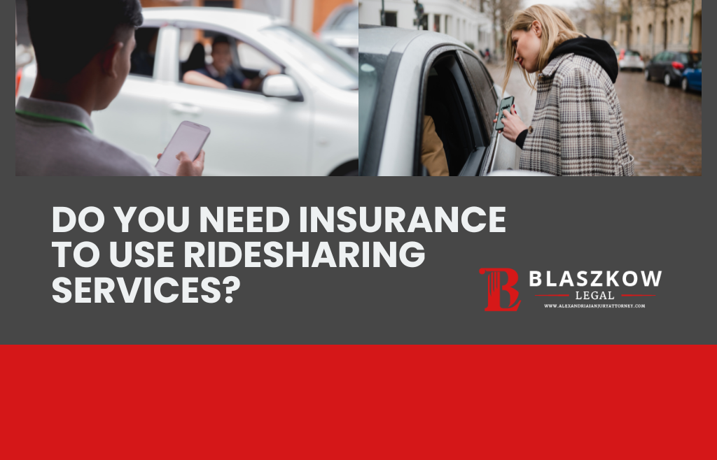 Do You Need Insurance to Use Ridesharing Services?