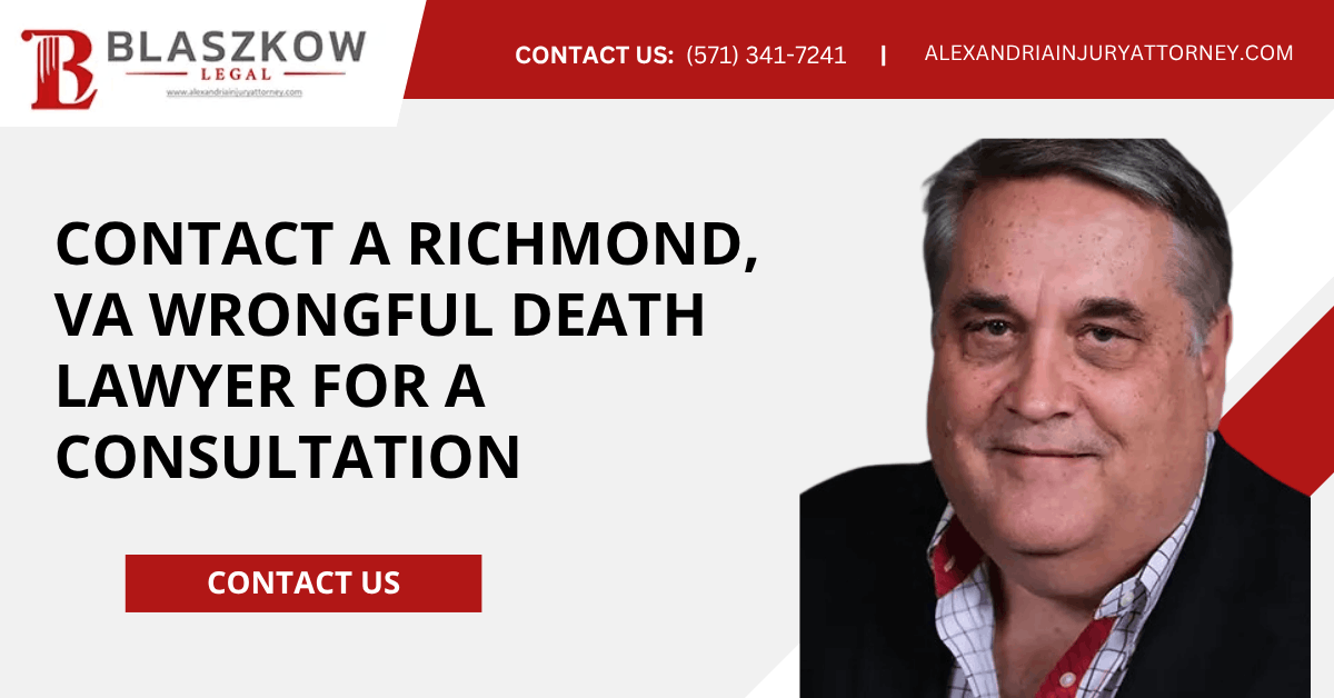 Wrongful Death Lawyer Richmond, VA - Blaszkow Legal, PLLC